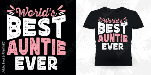 Canvastavla World's Best Aunt Ever Funny Nephew Retro Vintage Mom and Aunt T-shirt Design