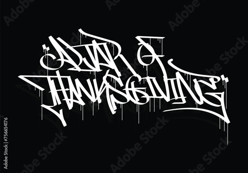 ALTAR OF THANKSGIVING word graffiti tag style