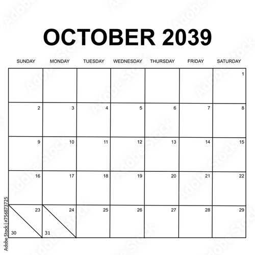 october 2039. monthly calendar design. week starts on sunday. printable, simple, and clean vector design isolated on white background.