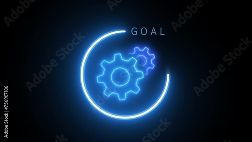 Animation of neon line two cogwheels with text of GOAL isolated on transparent background. Concept for teamwork, target, motivation, mossion, achievement, growth and success business. photo