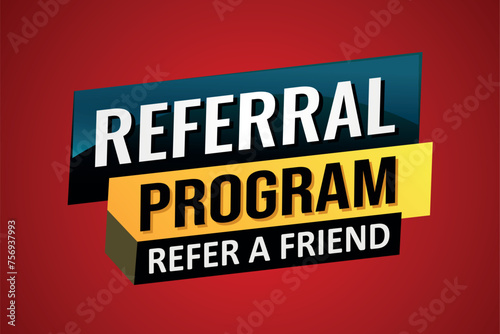 referral program referral a friend poster banner graphic design icon logo sign symbol social media website coupon

