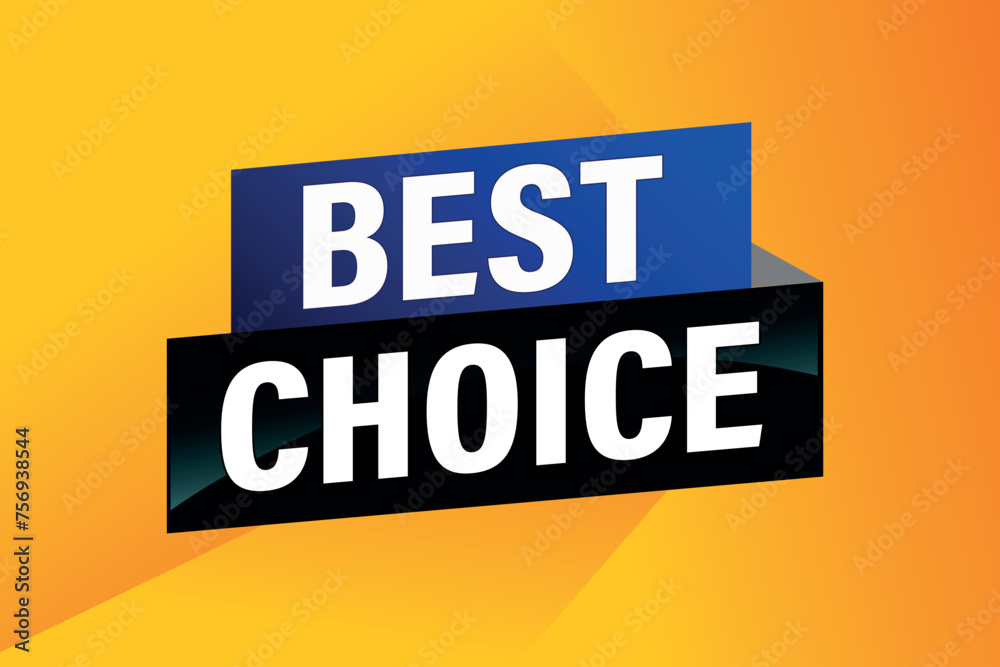 best choice poster banner graphic design icon logo sign symbol social media website coupon

