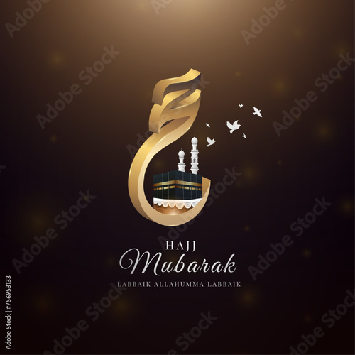 Hajj Mubarak Islamic pilgrimage mecca with 3d arabic calligraphy background