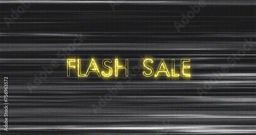 Image of retro flash sale text in neon yellow on flickering lines on grey background