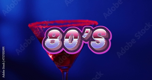 Image of 80s neon text and cocktail on blue background