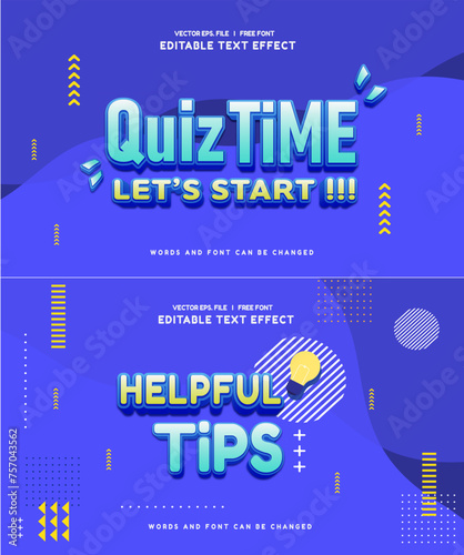 Editable text effect - Quiz Time and Quiz Tips 3d cartoon template style premium vector. Trendy color background	
