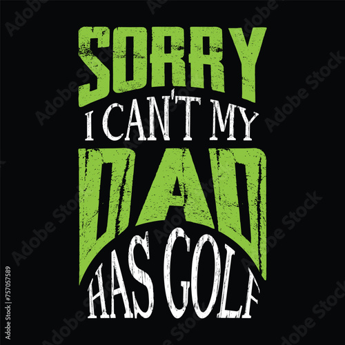 sorry I can't my dad has golf