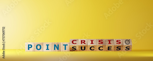 Dice form the words POINT CRISIS SUCCSESS on wooden cube block. Concept of preventing crisis and failure in business.