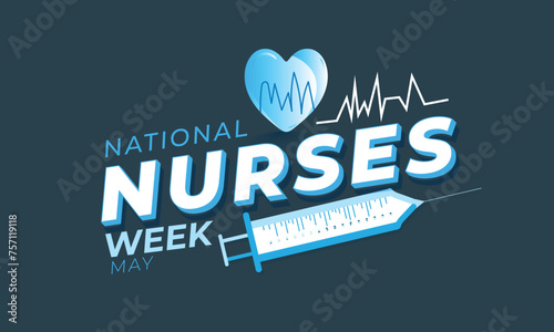 National Nurses Week. background, banner, card, poster, template. Vector illustration.