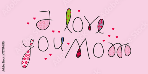 I love you Mom Karte mit buntem Text zum Muttertag © Kalli