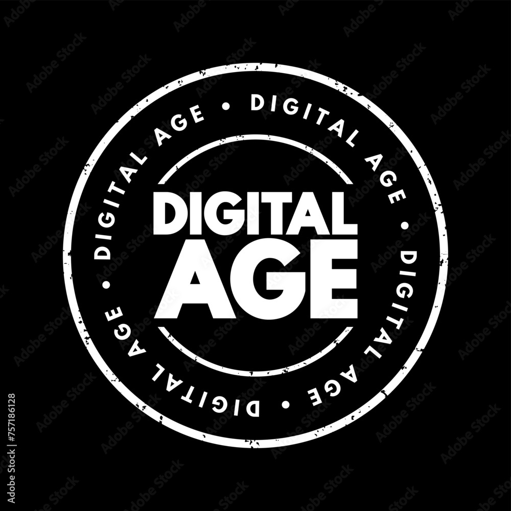 Digital Age - historical period that began in the mid-20th century, text concept stamp