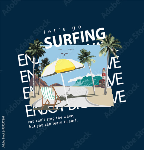 surfing slogan with beach wave and palm trees hand drawn vector illustration for fashion print