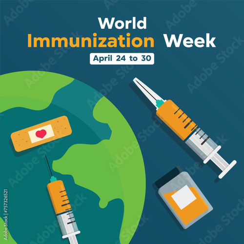 World Immunization Week. Earth, syringe, vaccine, bandage and area for text. Great for cards, banners, posters, social media and more.  