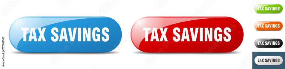 tax savings button. key. sign. push button set tax savings button. key. sign. push button set