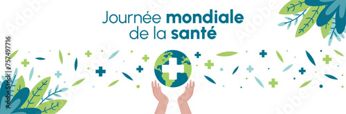 Journée mondiale de la santé - Bannière pour célébrer la journée mondiale de la Santé - Mains ouvertes vers une mappemonde - Bleu et vert - Feuilles, éléments végétaux, symboles et icônes de santé photo