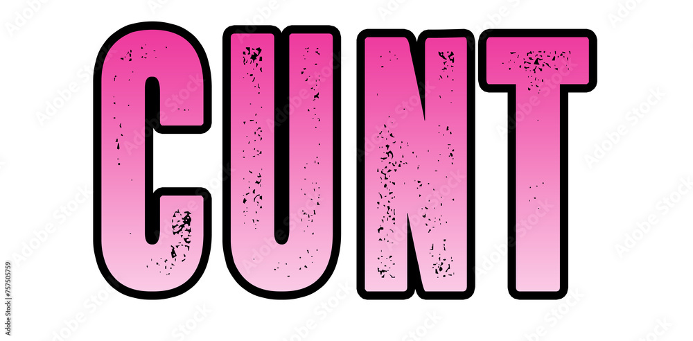 Ταπετσαρία Cunt funny design png