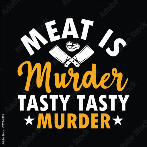 meat is murder tasty tasty murder
