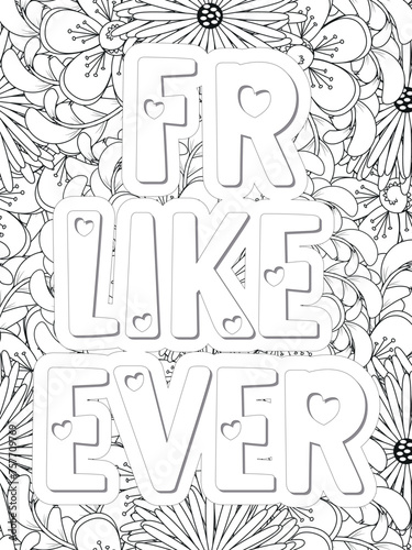 Anti-Valentines-Day Quotes Coloring pages. All these designs are unique Coloring pages for adults and kids Vector Illustration.