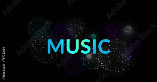 Image of music text over shapes and fireworks on black backrgound