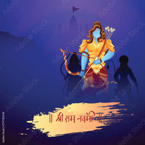 Shri Ram Navami (Birthday of Lord Rama) Greeting Card with Avatar of Hindu Mythology Lord Rama, His Little Brother (Lakshman) and Hanuman Silhouette on Blue Temple Background. photo