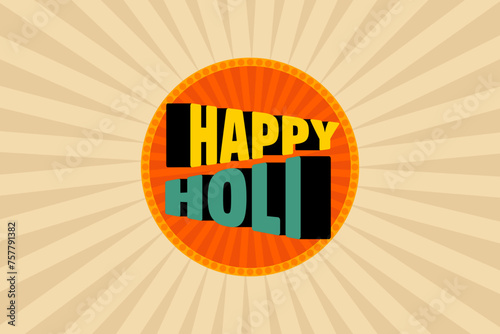 Happy Holi typography design layout with Holi colorful elements
