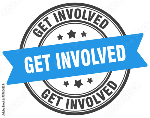get involved stamp. get involved label on transparent background. round sign