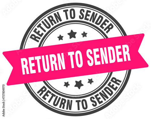 return to sender stamp. return to sender label on transparent background. round sign
