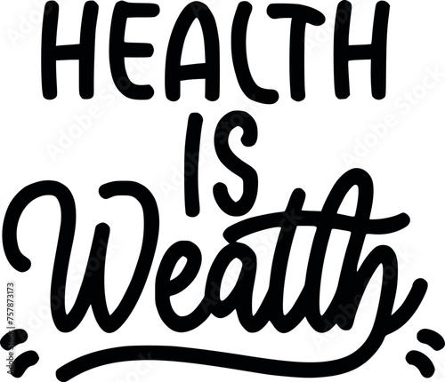 Health is wealth graphic typography Motivational quotes generated by Ai