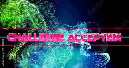 Image of challenge accepted text over blue and green glowing digital waves on black background