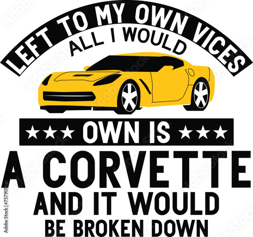 Left to my own vices