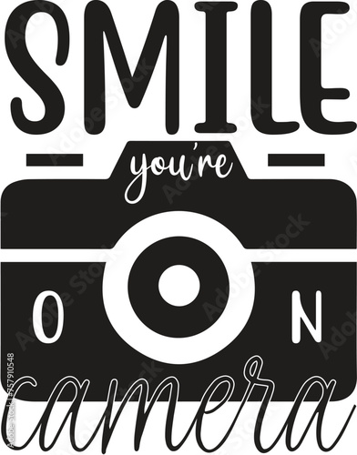 smile you're on camera