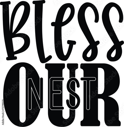 bless our nest