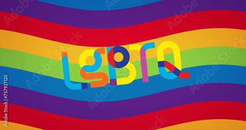 Image of rainbow lgbtq text over rainbow background