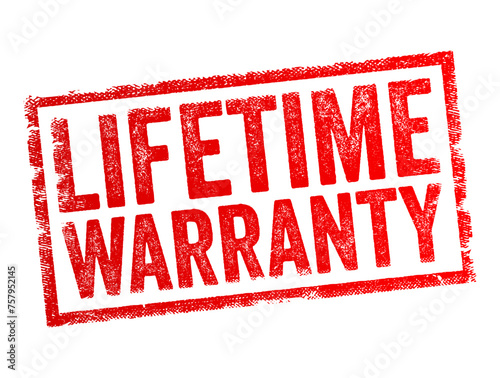 Lifetime Warranty - guarantee provided by a manufacturer that a product will function as intended for the entire lifetime of the original purchaser, text concept stamp