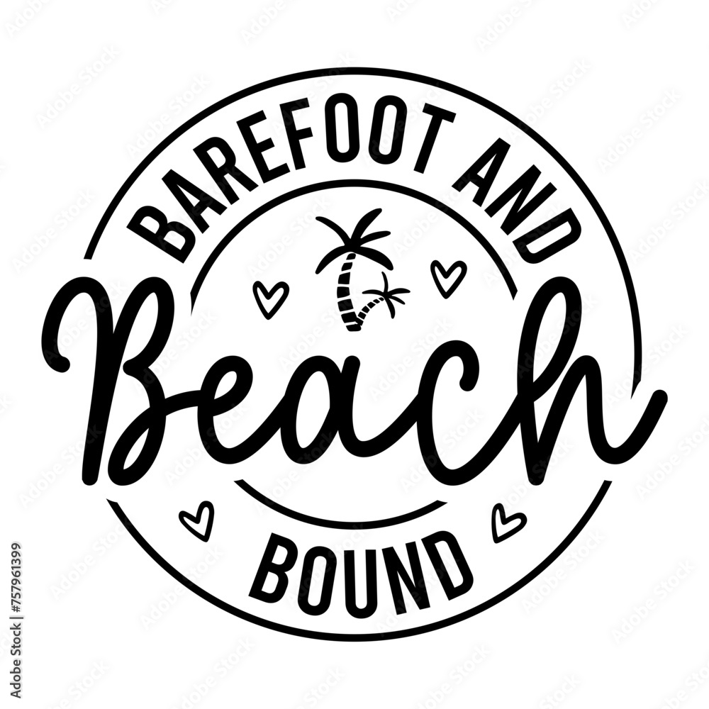 Barefoot And Beach Bound SVG