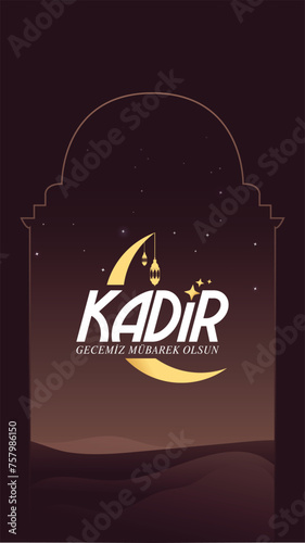 Kadir gecesi. Kadir Gecemiz mubarek olsun. Translation: God Bless magnitude night, Muslim Holiday