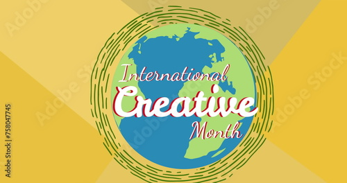 Image of balloons and international creative month text over globe with balloons
