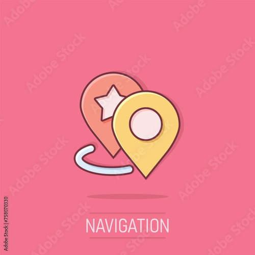 Map pin icon in comic style. GPS navigation cartoon vector illustration on isolated background. Locate position splash effect business concept.