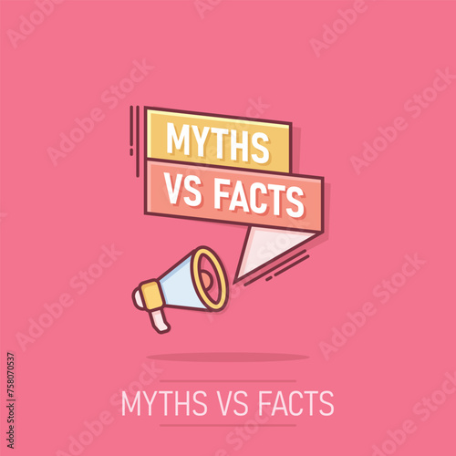 Myths vs facts megaphone icon in comic style. True or false loudspeaker cartoon vector illustration on isolated background. Comparison bullhorn sign business concept splash effect.