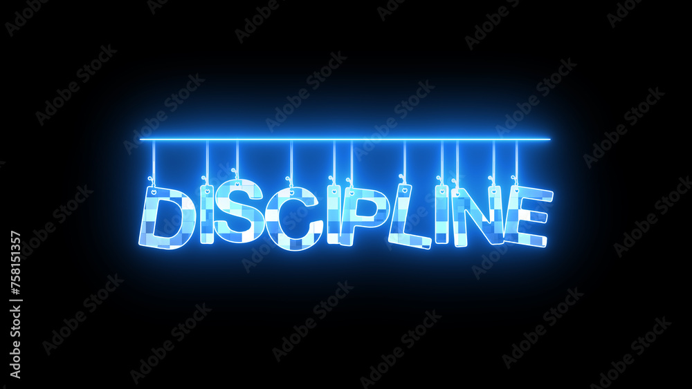 Neon sign with word DISCIPLINE in blue hanging on a dark background.