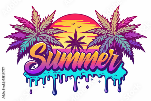 Text: Summer!, elegant round vector tshirt design, cannabis buds, neon paint dripping sunset, white background, no mockup, illustration, poster