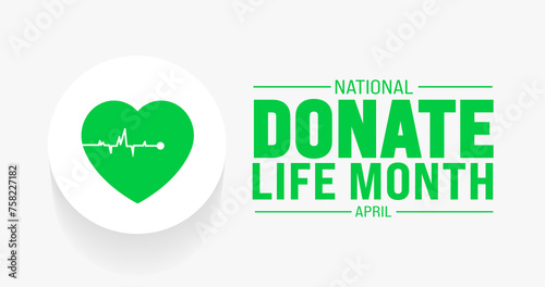 April is National Donate Life Month background template. Holiday concept. use to background, banner, placard, card, and poster design template with text inscription and standard color. vector 