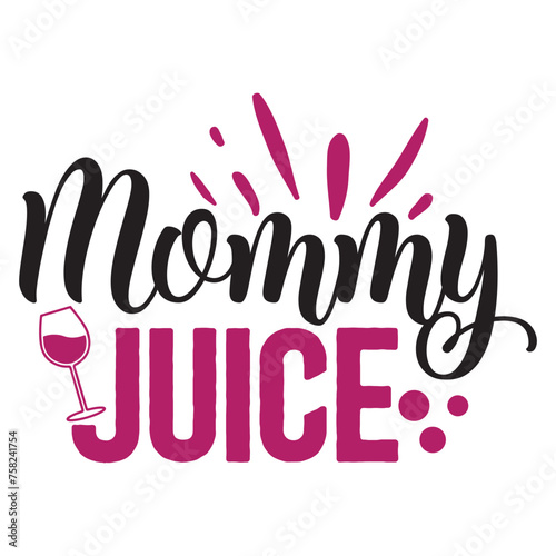 mommy juice 