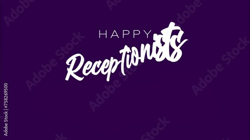 Happy receptionists day. Holiday concept. Video for background photo