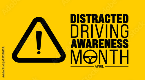 April is Distracted Driving Awareness Month background template. Holiday concept. use to background, banner, placard, card, and poster design template with text inscription and standard color. vector