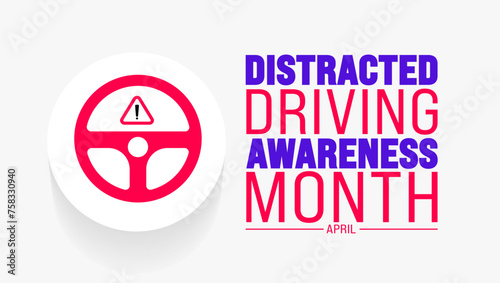 April is Distracted Driving Awareness Month background template. Holiday concept. use to background, banner, placard, card, and poster design template with text inscription and standard color. vector