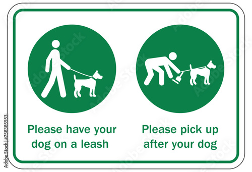 Clean up dog poop sign please have your dog on a leash. Please pick up after your dog