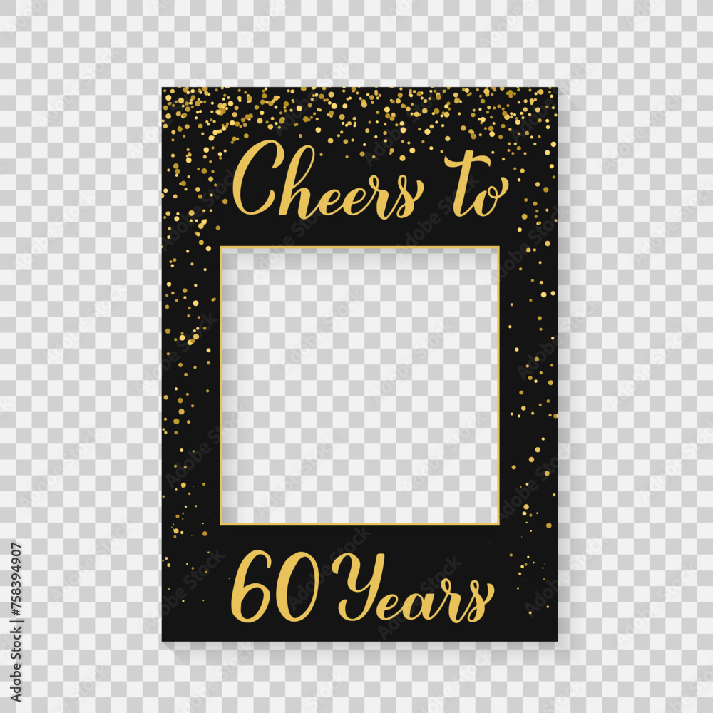 Cheers to 60 Years photo booth frame on a transparent background. 60th Birthday or anniversary photobooth props. Black and gold confetti party decorations. Vector template