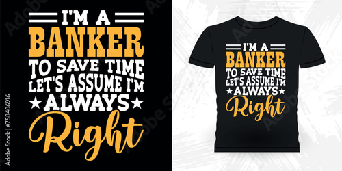Funny Loan Officer Retro Vintage Banker T-shirt Design