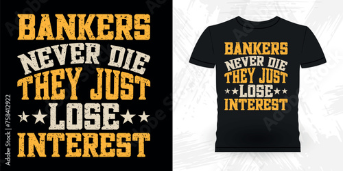 Funny Loan Officer Retro Vintage Banker T-shirt Design